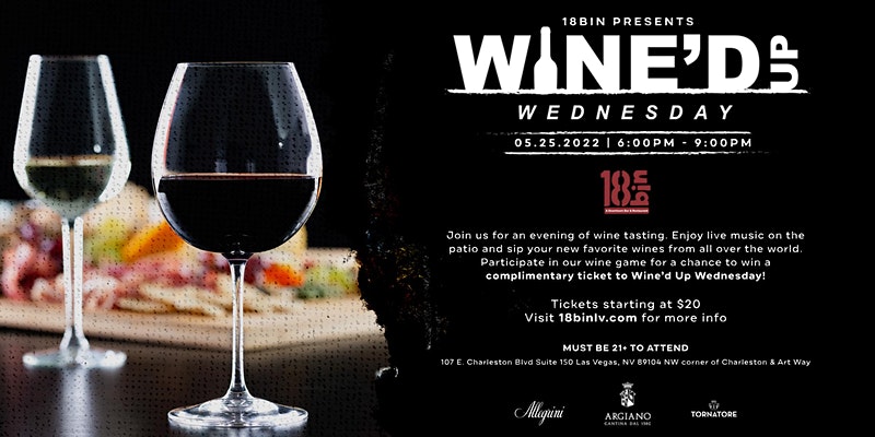 Wine'd Up Wednesday May 25